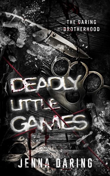 Deadly Little Games (The Daring Brotherhood) (eBook, ePUB)