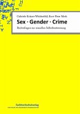 Sex · Gender · Crime (eBook, PDF) Sex · Gender · Crime (eBook, PDF)