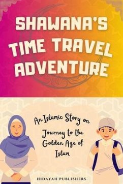 Shawana's Time Travel Adventure (eBook, ePUB) Shawana's Time Travel Adventure (eBook, ePUB)