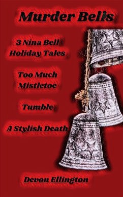 Cover Murder Bells (Nina Bell Mysteries, #2) (eBook, ePUB)