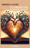 Enamorado de la Palabra: El Corazón del Verdadero Creyente (eBook, ePUB)