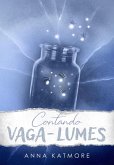 Contando Vaga-Lumes (Amor na Neve, #1) (eBook, ePUB)