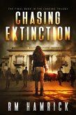 Chasing Extinction (The Chasing, #3) (eBook, ePUB)