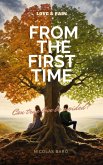 From The First Time (eBook, ePUB) From The First Time (eBook, ePUB)