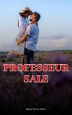 Professeur sale (eBook, ePUB) Professeur sale (eBook, ePUB)