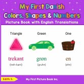 My First Danish Colors, Shapes & Numbers Picture Book with English Translations (Teach & Learn Basic Danish words for Children, #4) (eBook, ePUB) My First Danish Colors, Shapes & Numbers Picture Book with English Translations (Teach & Learn Basic Danish words for Children, #4) (eBook, ePUB)