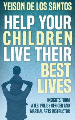 Cover Help Your Children Live Their Best Lives (eBook, ePUB)