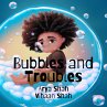 Bubbles and Troubles (eBook, ePUB) - Bild 1