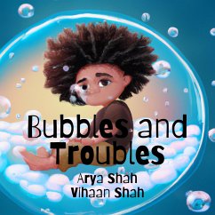 Bubbles and Troubles (eBook, ePUB) - Shah, Roohi