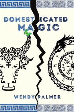 Domesticated Magic (eBook, ePUB) Cover Domesticated Magic (eBook, ePUB)