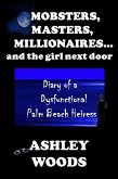 Masters, Mobsters, Millionaires...And The Girl Next Door (eBook, ePUB)