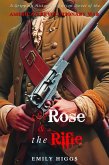 The Rose & The Rifle (eBook, ePUB) The Rose & The Rifle (eBook, ePUB)