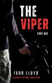 The Viper - Part One (eBook, ePUB) The Viper - Part One (eBook, ePUB)