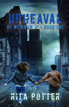 Upheaval: Book One - As we know it (eBook, ePUB) - Potter, Rita