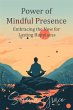 The Power of Mindful Presence (eBook,... - Bild 1