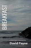 Breakfast & Other Journeys We Take (eBook, ePUB) Breakfast & Other Journeys We Take (eBook, ePUB)