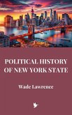 Political History of New York State (eBook, ePUB) Political History of New York State (eBook, ePUB)