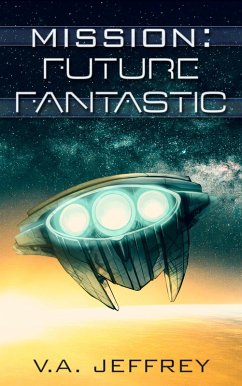 Cover Future Fantastic (Mission, #8) (eBook, ePUB)