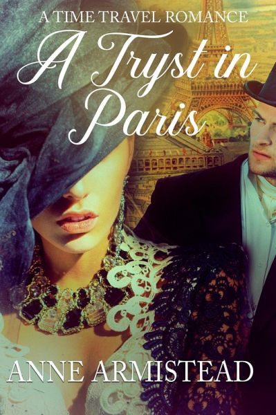 A Tryst in Paris (eBook, ePUB) A Tryst in Paris (eBook, ePUB)