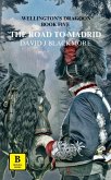 The Road to Madrid (Wellington's Dragoon, #5) (eBook, ePUB)