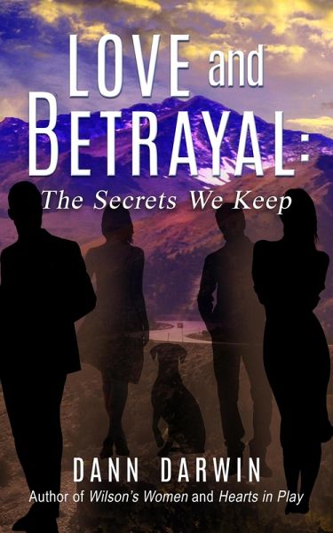Love and Betrayal: The Secrets We Keep (eBook, ePUB)