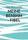 Meine Benimm - Fibel (eBook, ePUB)