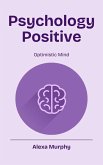 Psychology Positive (eBook, ePUB) Psychology Positive (eBook, ePUB)