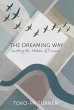 The Dreaming Way (eBook, ePUB) - Bild 1