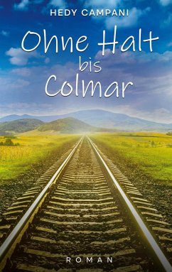 Cover Ohne Halt bis Colmar (eBook, ePUB)