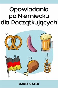 Cover Opowiadania po Niemiecku dla Poczatkujacych (eBook, ePUB)