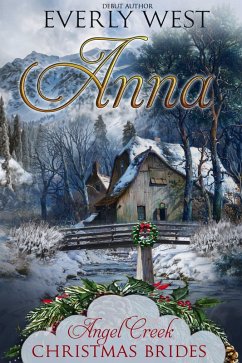 Cover Anna (Angel Creek Christmas Brides, #5) (eBook, ePUB)