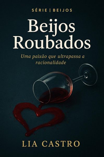Beijos Roubados (eBook, ePUB)