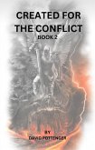 Created For The Conflict (eBook, ePUB)