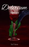 Delirium: A Sanguine Society Novel (eBook, ePUB)