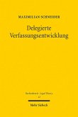 Delegierte Verfassungsentwicklung (eBook, PDF)