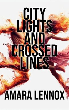 City Lights and Crossed Lines (eBook, ePUB) - Lennox, Amara