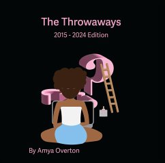 Cover The Throwaways: 2015 - 2024 Edition (eBook, ePUB)