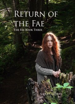 Return of the Fae (eBook, ePUB) - McGilvery, Alex