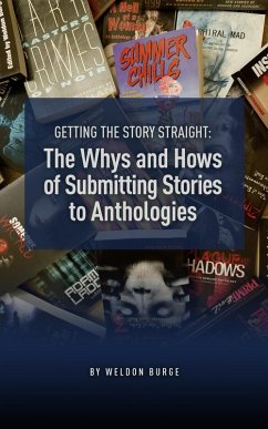 Cover The Whys and Hows of Submitting Stories to Anthologies (eBook, ePUB)