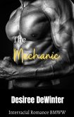 The Mechanic (Interracial Romance BMWW, #1) (eBook, ePUB) The Mechanic (Interracial Romance BMWW, #1) (eBook, ePUB)