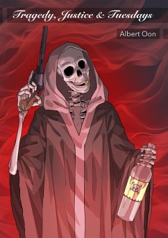 Cover Tragedy, Justice, and Tuesdays (A Series of Days: A Righteous, All-American Revolution, #3) (eBook, ePUB)