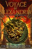 Voyage of Alexandria (Alexandrian Saga #6) (eBook, ePUB)