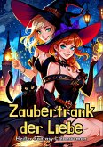 Zaubertrank der Liebe: Heißer Fantasy-Liebesroman (eBook, ePUB)