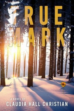 True Mark, an Alex the Fey Thriller (Alex the Fey thrillers, #9) (eBook, ePUB) - Christian, Claudia Hall