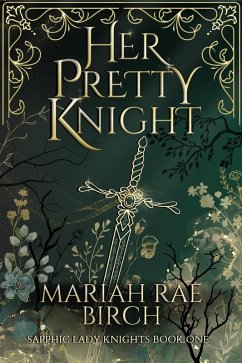 Cover Her Pretty Knight (Sapphic Lady Knights, #1) (eBook, ePUB)