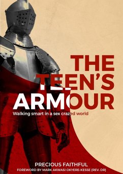 The Teen's Armour (eBook, ePUB) - Faithful, Precious