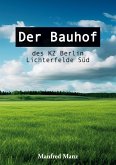 Der Bauhof (eBook, ePUB) Der Bauhof (eBook, ePUB)