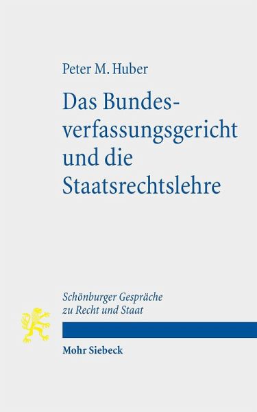 Das Bundesverfassungsgericht und die Staatsrechtslehre (eBook, PDF)