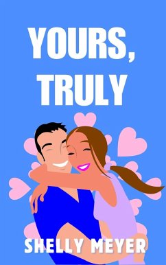 Cover Yours, Truly (The Letter Series, #2) (eBook, ePUB)