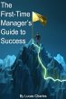 The First-Time Manager's Guide to... - Bild 1